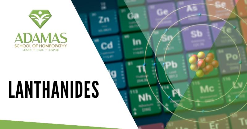 Adamas School of Homeopathy. Los Angeles School of Homeopathy. Seminar on Lanthanides