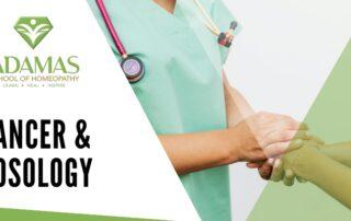 Adamas School of Homeopathy. Los Angeles School of Homeopathy. Seminar on Cancer and Posology